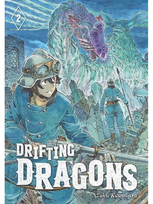 Title details for Drifting Dragons, Volume 2 by Taku Kuwabara - Available
